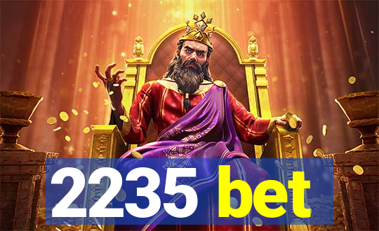 2235 bet